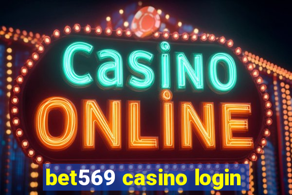 bet569 casino login