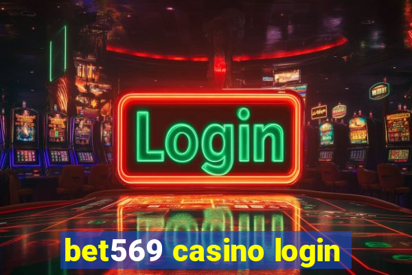 bet569 casino login