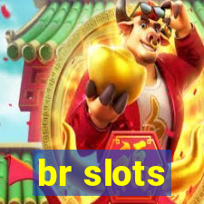 br slots