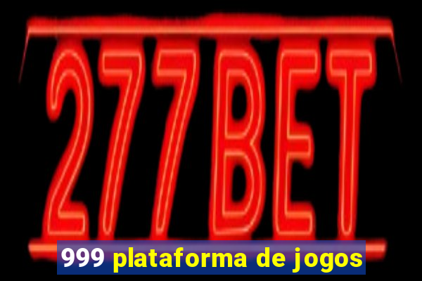 999 plataforma de jogos