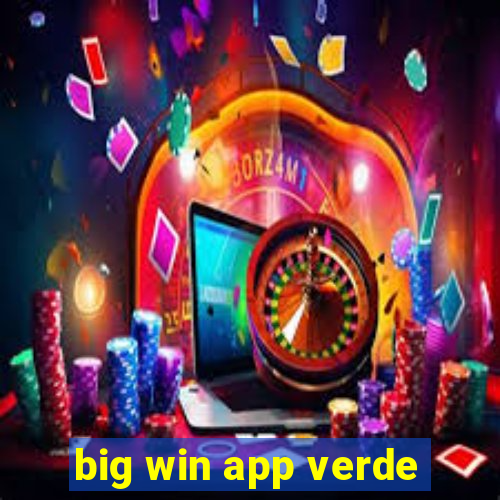 big win app verde