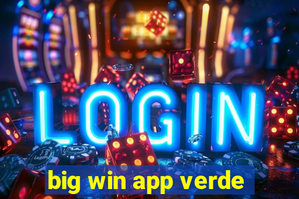 big win app verde