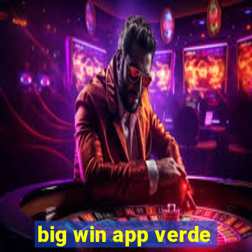 big win app verde