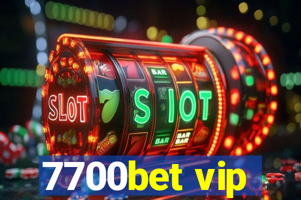 7700bet vip