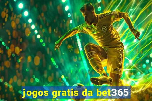 jogos gratis da bet365