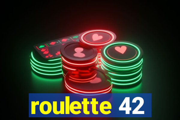 roulette 42