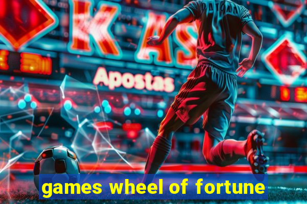 games wheel of fortune