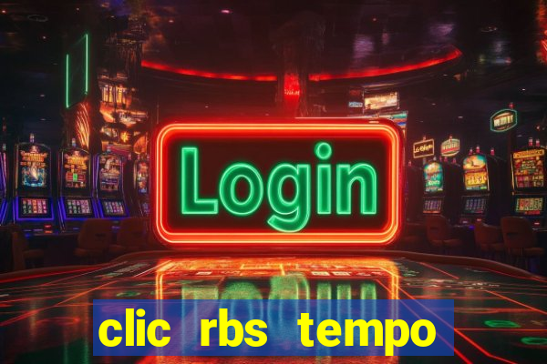 clic rbs tempo porto alegre