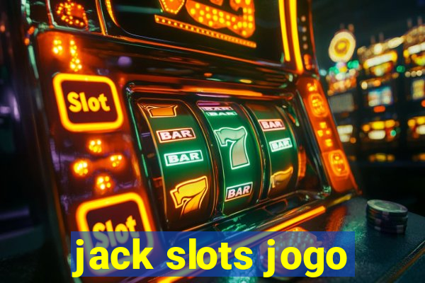 jack slots jogo