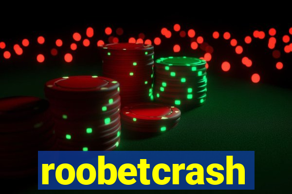 roobetcrash