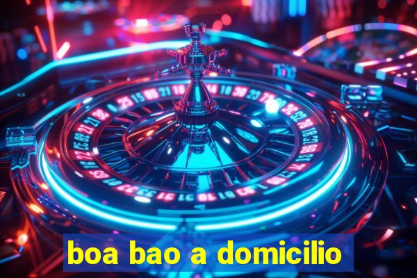 boa bao a domicilio