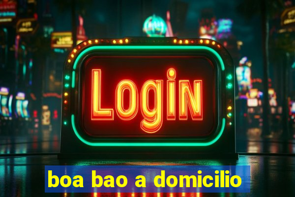 boa bao a domicilio