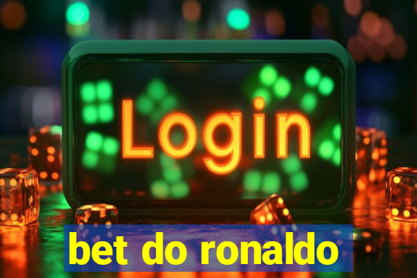 bet do ronaldo