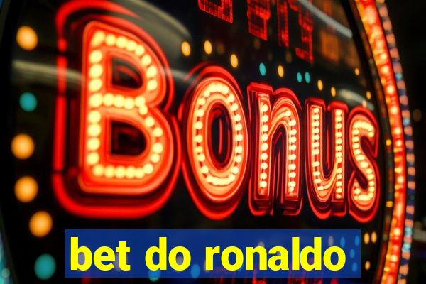 bet do ronaldo