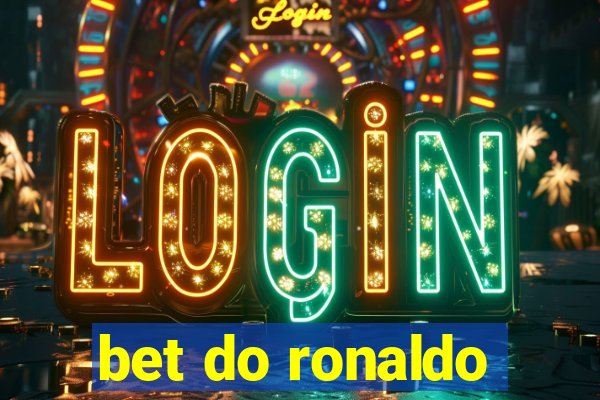 bet do ronaldo