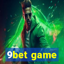 9bet game