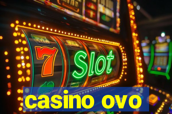 casino ovo