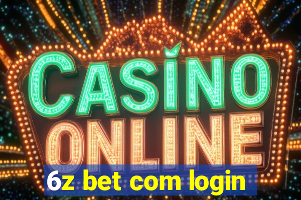 6z bet com login