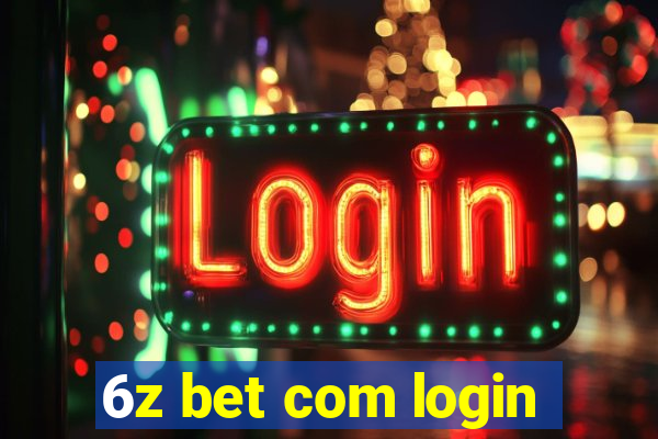 6z bet com login