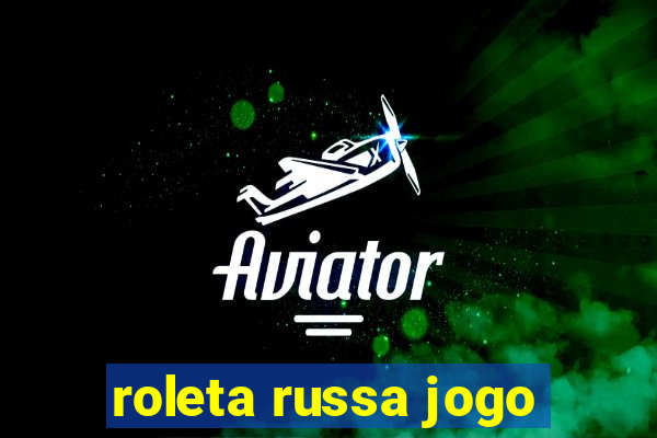 roleta russa jogo