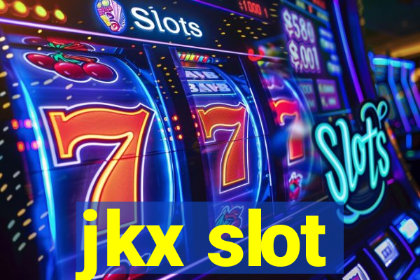 jkx slot