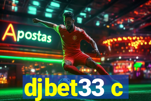 djbet33 c