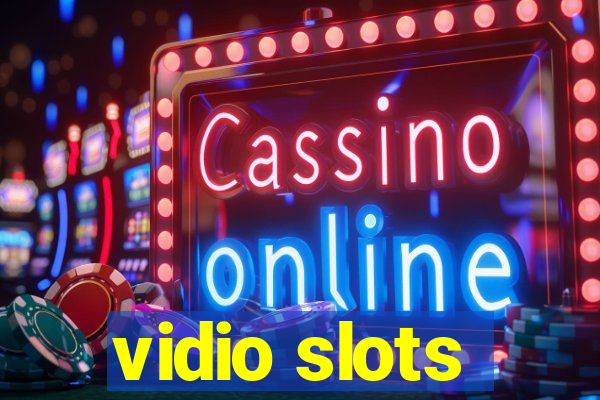 vidio slots