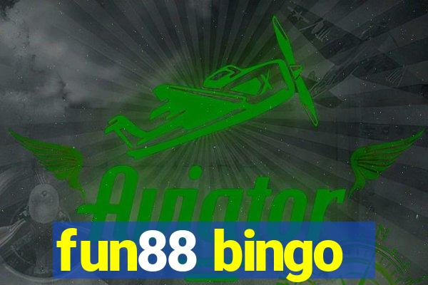 fun88 bingo