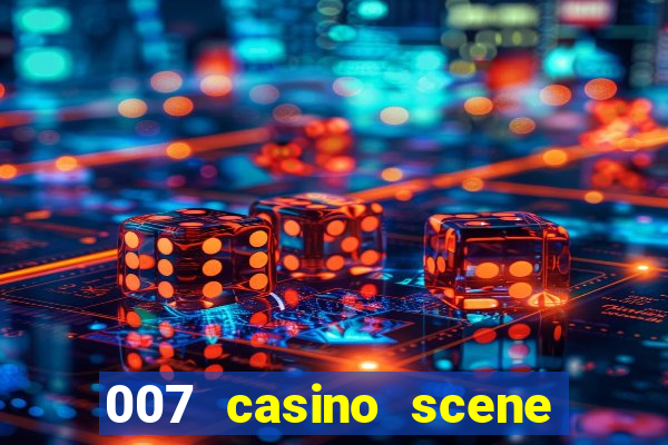 007 casino scene peirce brosnan