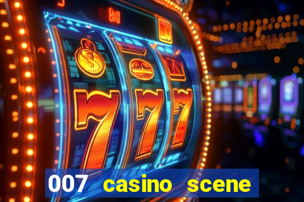 007 casino scene peirce brosnan