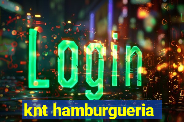 knt hamburgueria