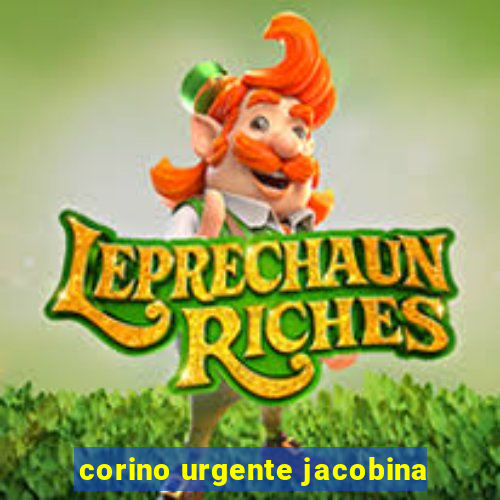 corino urgente jacobina