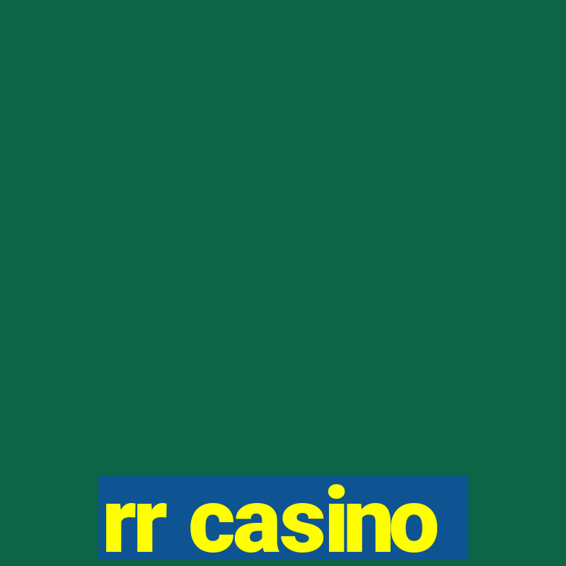 rr casino