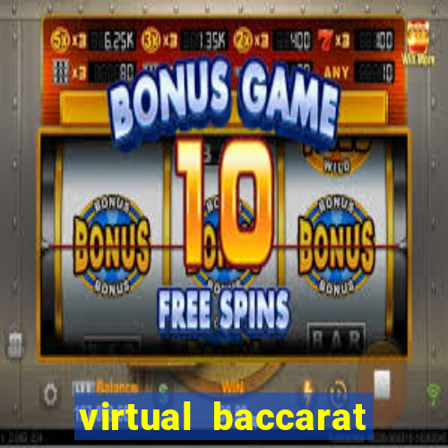 virtual baccarat online casino