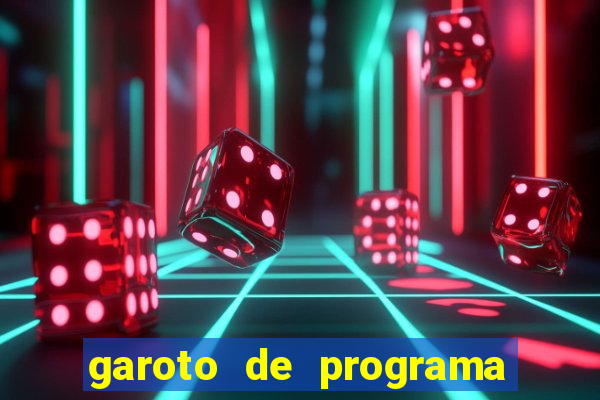 garoto de programa na zona leste