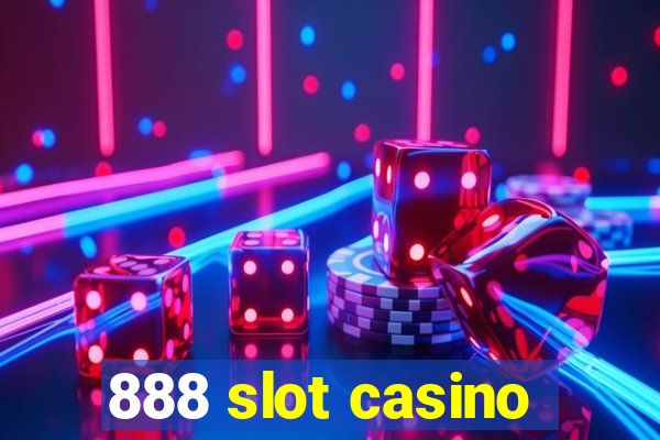 888 slot casino