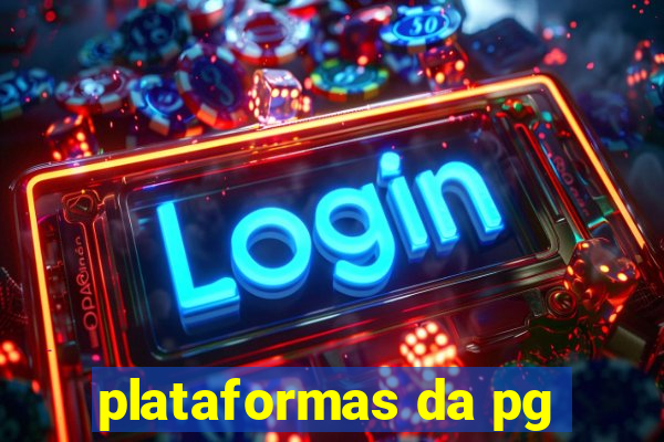 plataformas da pg