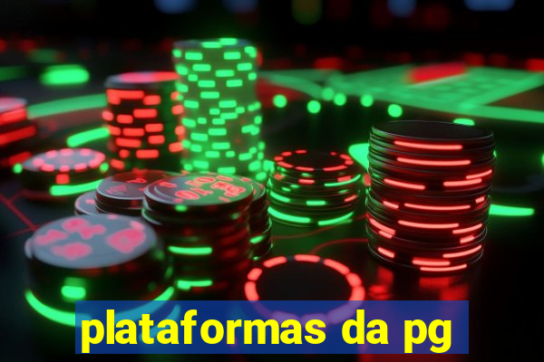 plataformas da pg