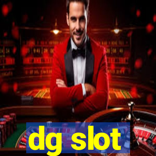 dg slot