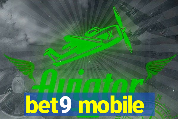 bet9 mobile