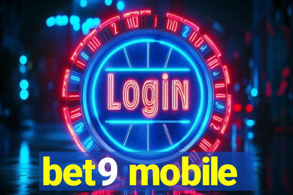 bet9 mobile