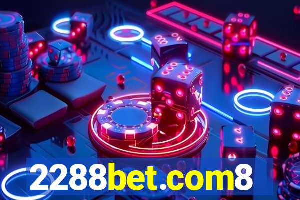 2288bet.com8