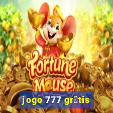 jogo 777 gr谩tis