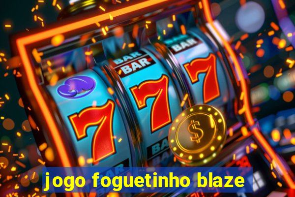 jogo foguetinho blaze