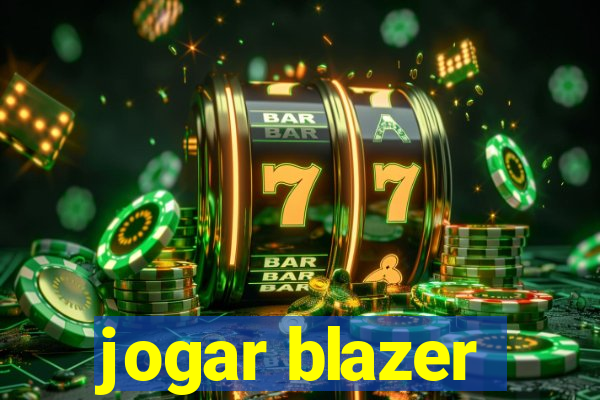 jogar blazer