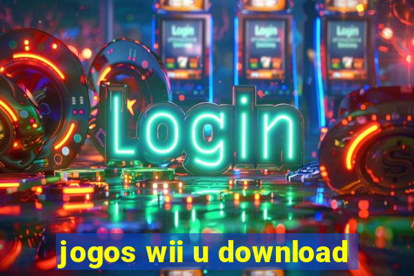 jogos wii u download