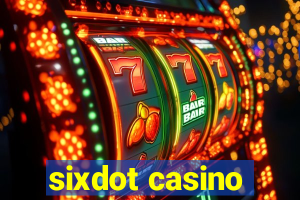 sixdot casino