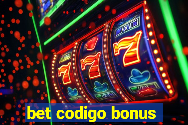 bet codigo bonus