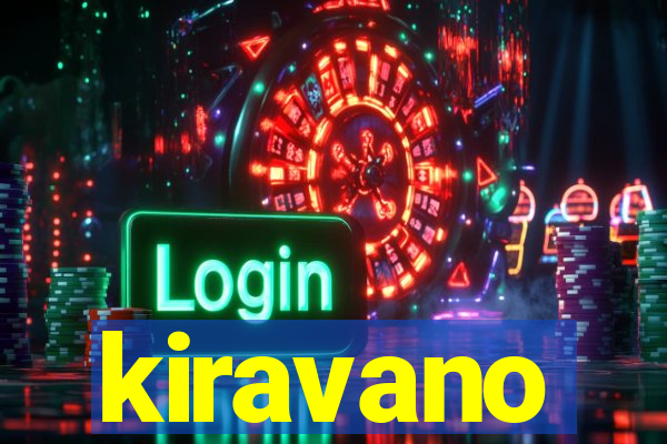 kiravano