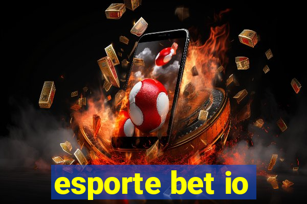 esporte bet io